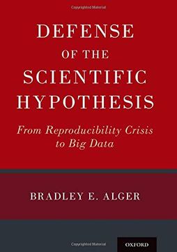 portada Defense of the Scientific Hypothesis: From Reproducibility Crisis to big Data (en Inglés)
