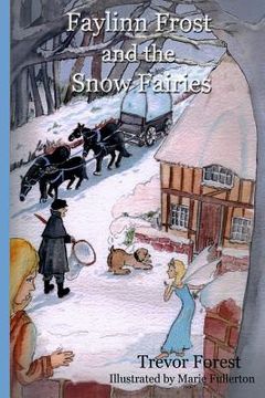 portada Faylinn Frost and the Snow Fairies (en Inglés)