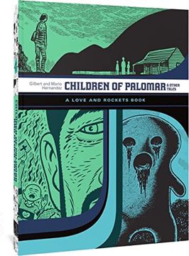 portada Children of Palomar and Other Tales: A Love and Rockets Book (The Complete Love and Rockets Library) (in English)