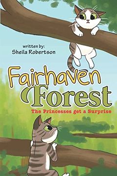 portada Fairhaven Forest: The Princesses Get a Surprise (en Inglés)
