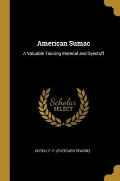 portada American Sumac: A Valuable Tanning Material and Dyestuff