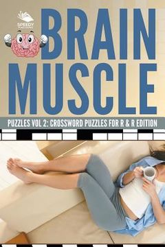 portada Brain Muscle Puzzles Vol 2: Crossword Puzzles for R & R Edition (en Inglés)