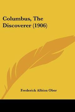 portada columbus, the discoverer (1906) (in English)