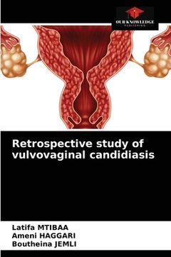 portada Retrospective study of vulvovaginal candidiasis (en Inglés)