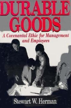 portada durable goods: a covenantal ethic for management and employees (en Inglés)