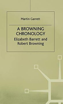 portada A Browning Chronology: Elizabeth Barrett and Robert Browning (Author Chronologies) (en Inglés)