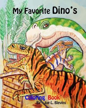portada My Favorite Dino's Coloring Book: Dinosaurs to Meet and Greet (in English)