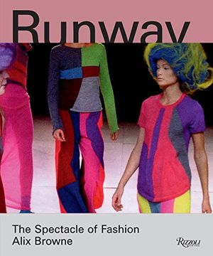 portada Runway: The Spectacle of Fashion (en Inglés)