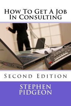 portada How to get a job in Consulting: Second Edition (en Inglés)