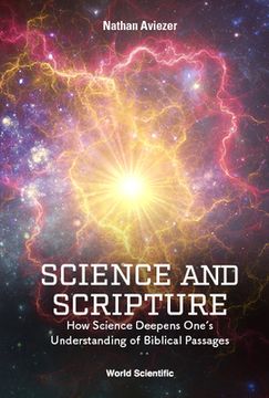 portada Science and Scripture: How Science Deepens One's Understanding of Biblical Passages (in English)