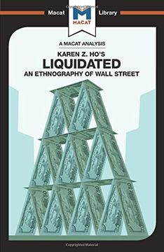 portada Liquidated: An Ethnography of Wall Street (The Macat Library) (in English)