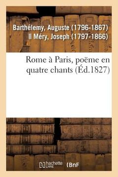 portada Rome À Paris, Poëme En Quatre Chants