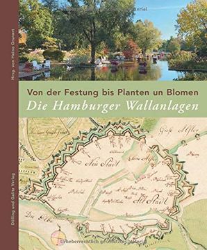 portada Von der Festung bis Planten un Blomen. Die Hamburger Wallanlagen (in German)