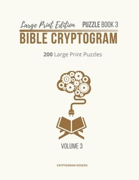 portada Large Print Edition Puzzle Book 3 Bible Cryptogram: Cryptograms Bible, Bible Cryptogram Puzzle Books, Bible Cryptograms, Bible Verse Cryptograms (en Inglés)