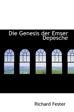 portada die genesis der emser depesche (in English)