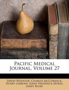portada pacific medical journal, volume 27 (en Inglés)
