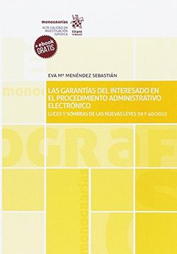 portada Las Garantías del Interesado en el Procedimiento Administrativo Electrónico (Monografías)