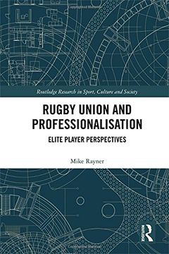 portada Rugby Union and Professionalisation: Elite Player Perspectives (en Inglés)