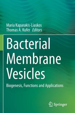 portada Bacterial Membrane Vesicles: Biogenesis, Functions and Applications (en Inglés)