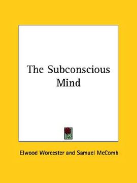 portada the subconscious mind (en Inglés)