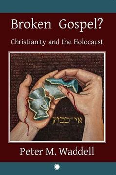portada Broken Gospel? Christianity and the Holocaust (en Inglés)