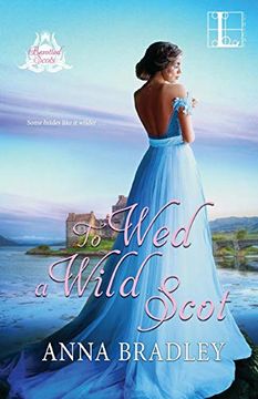 portada To wed a Wild Scot: 2 (Besotted Scots) 