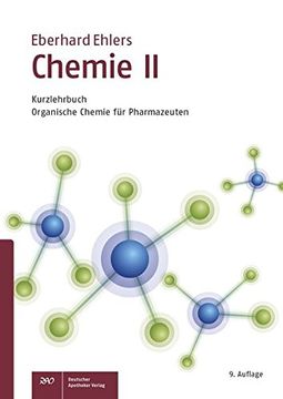 portada Chemie ii - Kurzlehrbuch: Organische Chemie für Pharmazeuten (Wissen und Praxis) (en Alemán)