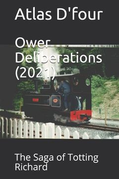portada Ower Deliberations (2021): The Saga of Totting Richard