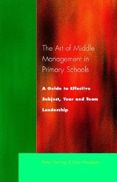 portada the art of middle management: a guide to effective subject, year and team leadership