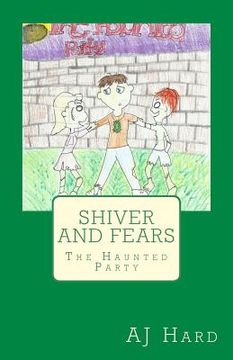 portada Shiver and Fears: The Haunted Party (in English)