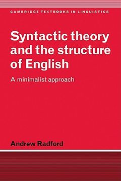 portada Syntactic Theory and the Structure of English: A Minimalist Approach (Cambridge Textbooks in Linguistics) 