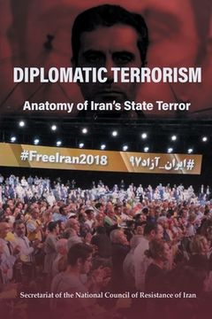 portada Diplomatic Terrorism: Anatomy of Iran's State Terror (in English)
