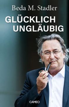 portada Glücklich Ungläubig (en Alemán)