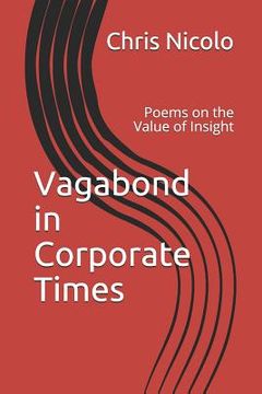 portada Vagabond in Corporate Times: Poems on the Value of Insight (en Inglés)