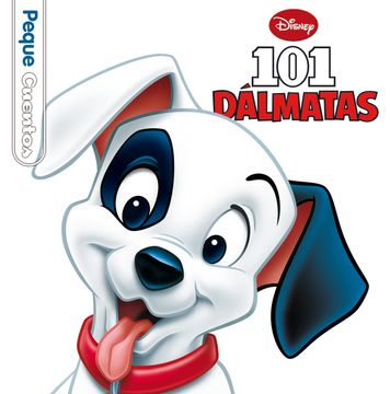 portada 101 Dálmatas. Pequecuentos (Disney. Otras Propiedades) (in Spanish)