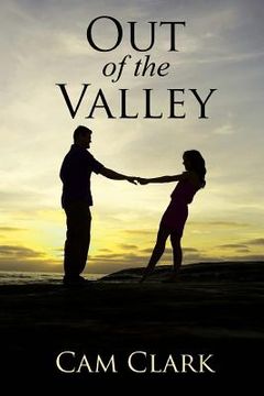 portada Out of the Valley: And Into Peace (en Inglés)