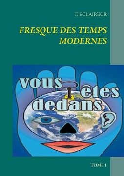 portada Fresque des temps modernes: Tome 1 (en Francés)
