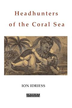 portada Headhunters of the Coral Sea (en Inglés)