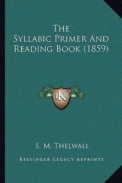 portada the syllabic primer and reading book (1859) (en Inglés)