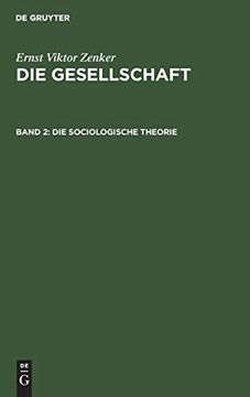portada Die Sociologische Theorie: Aus die Gesellschaft (en Alemán)