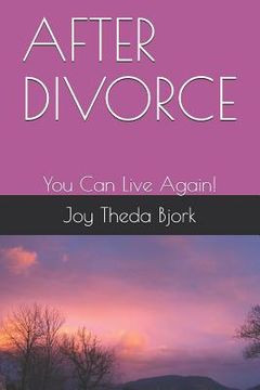 portada After Divorce: You Can Live Again! (in English)