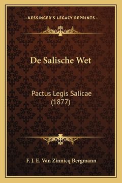 portada De Salische Wet: Pactus Legis Salicae (1877)