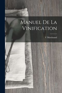 portada Manuel De La Vinification (en Francés)