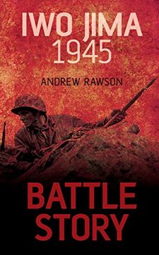 portada Iwo Jima 1945 (Battle Story) (en Inglés)