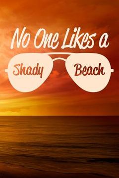 portada No One Likes a Shady Beach
