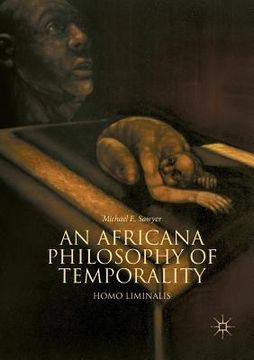 portada An Africana Philosophy of Temporality: Homo Liminalis (en Inglés)