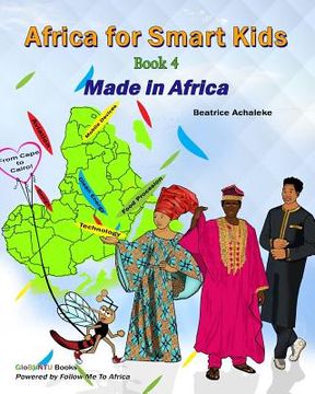 portada Africa for Smart Kids Book4: Made in Africa (en Inglés)