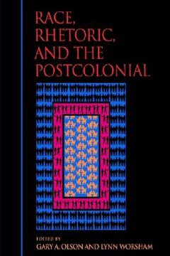 portada race, rhetoric, and the postcolonial (in English)