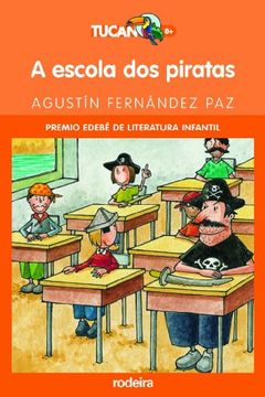 portada A escola dos piratas (TUCAN LARANXA) (in Galician)