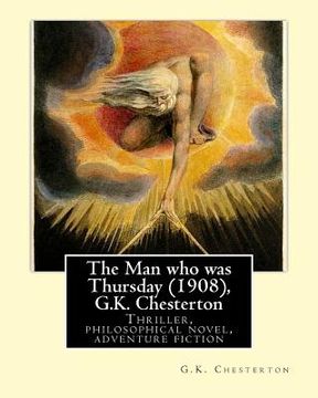 portada The Man who was Thursday (1908), by G.K. Chesterton: Thriller, philosophical novel, adventure fiction (en Inglés)